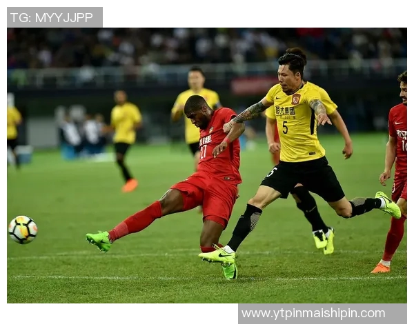 权健与恒大巅峰对决精彩集锦回顾球迷热血沸腾瞬间